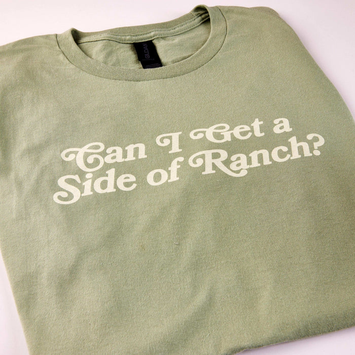 Can I Get a Side of Ranch Tee - SmileyCookie.com individually wrapped, nut - free, and kosher cookies delivered to you!