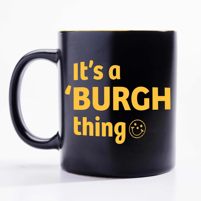 It's A Burgh Thing Coffee Mug - SmileyCookie.com individually wrapped, nut - free, and kosher cookies delivered to you!